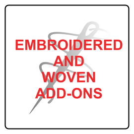 Embroidered & Woven Add-ons